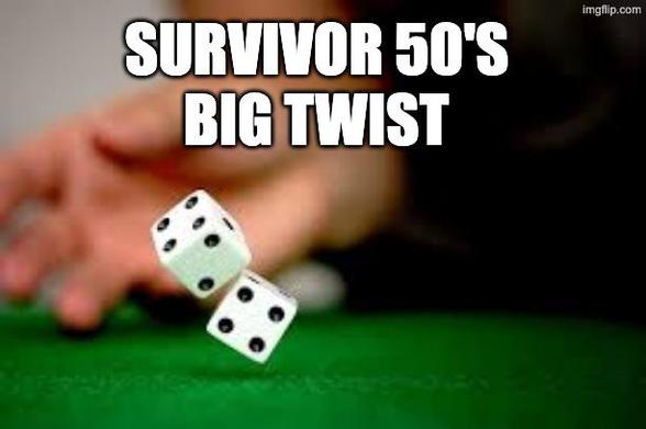 Dice rolling with the words SURVIVOR 50'S BIG TWIST