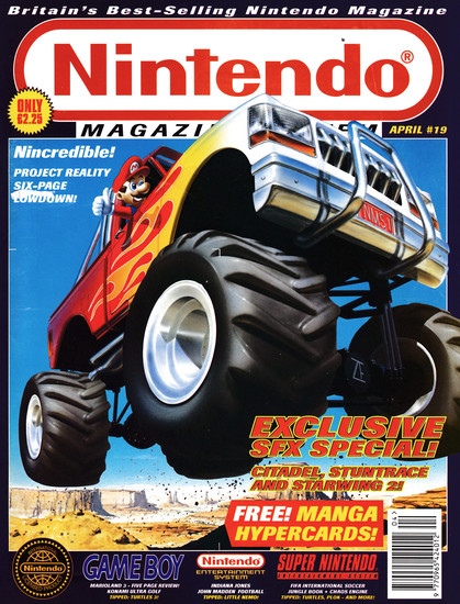 Front cover for Nintendo Magazine System 19 - April 1994 (UK) showing Mario in a monster truck, supposed to show StuntRace FX?