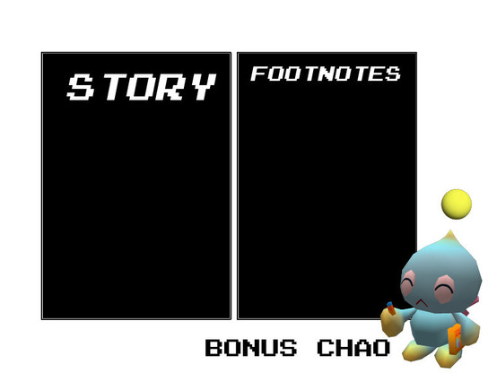 proof of concept. story shown on one page, footnotes on the other. also a blue baby looking thing with the words "bonus chao" near it