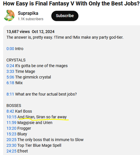 The description box on a YouTube video titled "How Easy is Final Fantasy V With Only the Best Jobs?".  Timestamps are given, including a section showing boss fights.  Siren's is labeled "And Siran, Siran so far away."