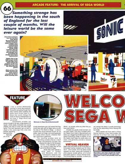 Arcade feature titled: Welcome to Sega World
Taken from Mega Drive Advanced Gaming 14 - October 1993 (UK)
