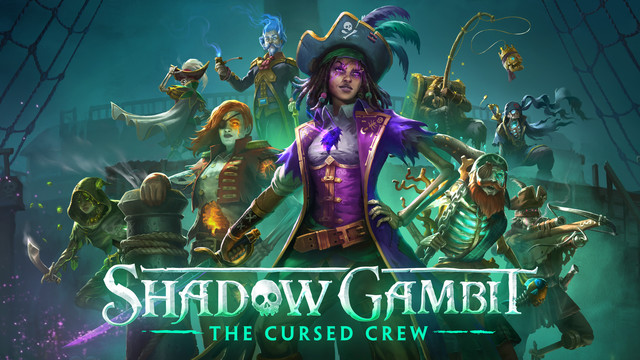Das Banner von Shadow Gambit: The Cursed Crew, auf dem eine Crew von verfluchten, untoten Piraten zu sehen ist.